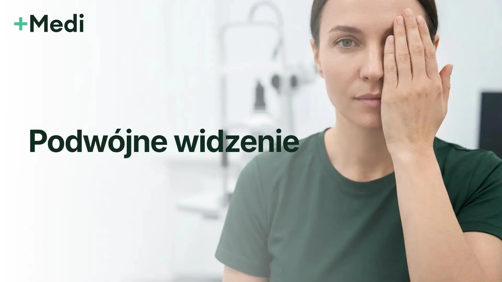 Podwójne widzenie – objaw, którego nie wolno ignorować
